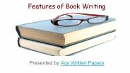Features of Book Writing