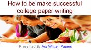 How to make successful college paper writing