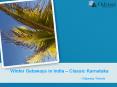 Winter Holiday Package In Karnataka India - Odyssey Travels PowerPoint PPT Presentation