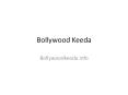 Bollywood Keeda PowerPoint PPT Presentation