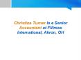 Christina Turner Is a Senior Accountant at Filtrexx International, Akron, OH PowerPoint PPT Presentation