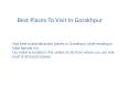 Best Places To Visit In Gorakhpur PowerPoint PPT Presentation
