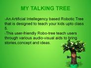 My Talking Tree - A Robotic Teacher