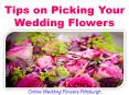 Tips on Picking Your Wedding Flowers PowerPoint PPT Presentation