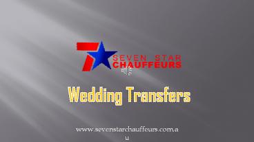 Best Wedding Transfers to make the Special Day - Seven Star Chauffeurs