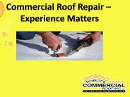 Commercial Roof Repair – Experience Matters