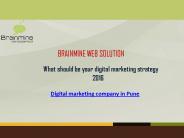 Digital Marketing Strategy in 2016