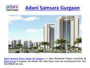 Adani  Samsara Gurgaon 9873687898 (2)