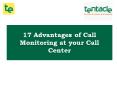 Top Benefits of Call Monitoring in Call Center PowerPoint PPT Presentation