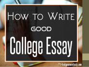 How to Write a Good College Essay