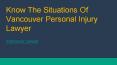 Vancouver Personal Injury Lawyer PowerPoint PPT Presentation