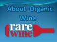 About organic wine PowerPoint PPT Presentation