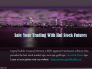 Safe Your Trading With Hni Stock Futures