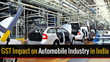 Impact of GST on Indian Auto Industry