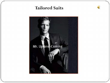 Tailored Suits