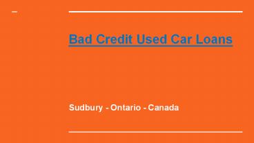 Bad Credit Used Car Loans in Sudbury
