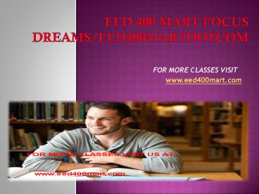 eed 400 mart Focus Dreams/eed400martdotcom