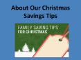 About Our Christmas Savings Tips PowerPoint PPT Presentation