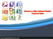 Business & Office Software Market Trends in China