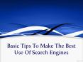 Basic Tips To Make The Best Use Of Search Engines PowerPoint PPT Presentation