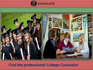 Hire Expert College Counselor
