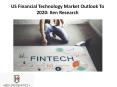 US Financial Technology Market Outlook To 2020: Ken Research PowerPoint PPT Presentation