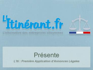 Toute première application d'annonces légales