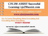 CJS 250 ASSIST Successful Learning/cjs250assist.com