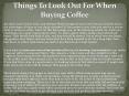 Things To Look Out For When Buying Coffee