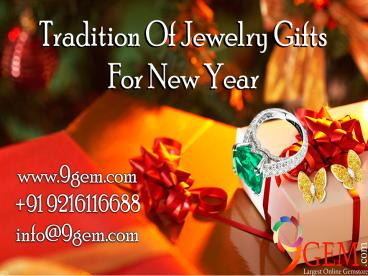 Tradition of Jewelry Gifts for New Year