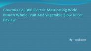 Best masticating juicer