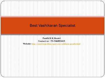 Best Vashikaran Specialist