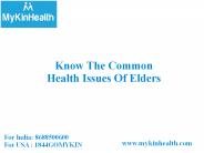 Know The Common Health Issues Of Elders