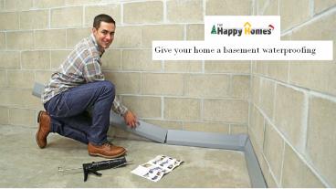 Give your home a basement waterproofing