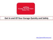 Get In and Of Your Garage Quickly and Safely