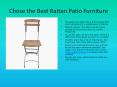 Chose the Best Rattan Patio Furniture PowerPoint PPT Presentation