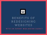 5 Benefits Of Redesigning Websites