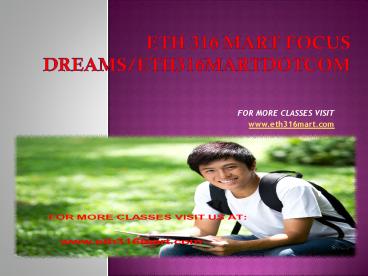 eth 316 mart Focus Dreams/eth316martdotcom