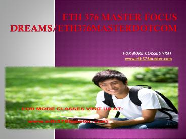 eth 376 master Focus Dreams/eth376masterdotcom