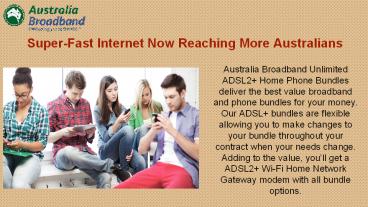 Super-Fast Internet Now Reaching More Australians