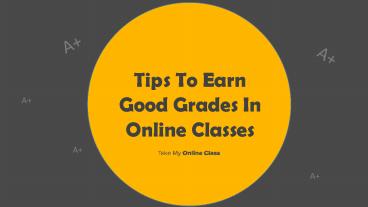 5 Tips To Ace Your Online Class With Good Grades (1)