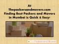 Thepackersandmovers.com offers reliable and best Packers and Movers Services in Mumbai! PowerPoint PPT Presentation
