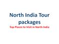 Top Hill Stations in North India- North India Tour Packages PowerPoint PPT Presentation