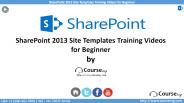 SharePoint 2013 Site Templates Training Videos for Beginner