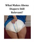What Makes Abena Diapers Still Relevant? PowerPoint PPT Presentation