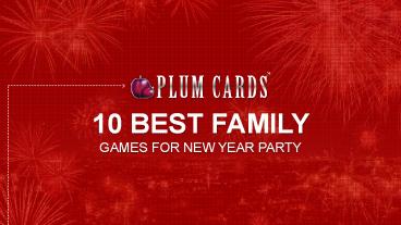 10 Best Family Games for New Year Party