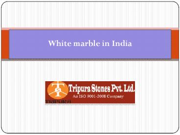 White marble in India (1)