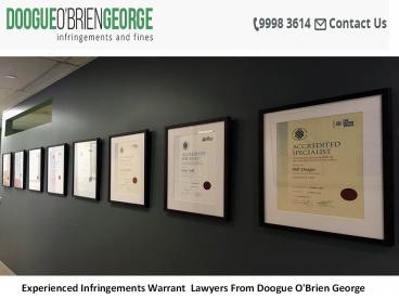 Experienced Infringements Warrant Lawyers From Doogue O'Brien George