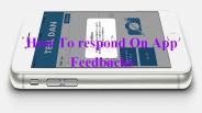 How To Respond To Apps Feedback