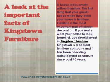 A look at the important facts of Kingstown Furniture